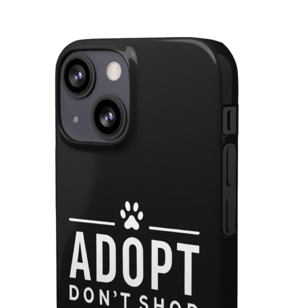 Adopt don't Shop Phone Case by Pawrpose - Image 58