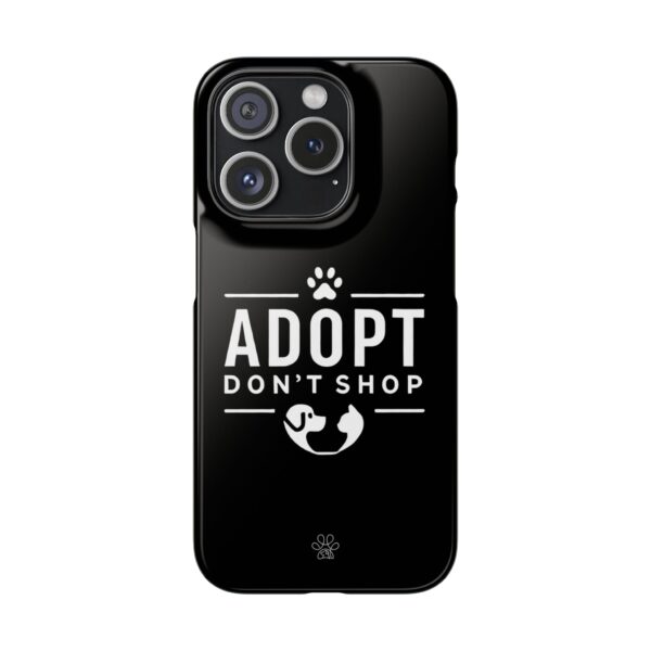 Adopt don't Shop Phone Case by Pawrpose - Image 140