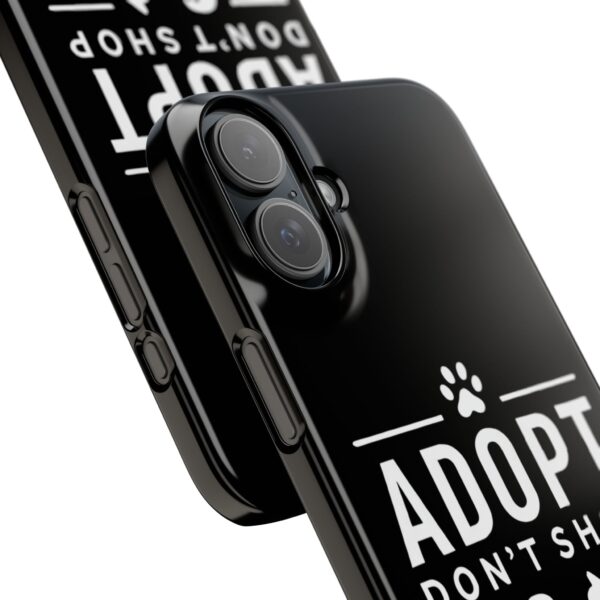 Adopt don't Shop Phone Case by Pawrpose - Image 129