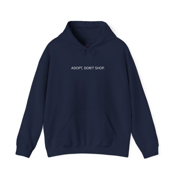 Adopt Don't Shop Hooded Sweatshirt by Pawrpose - Image 19