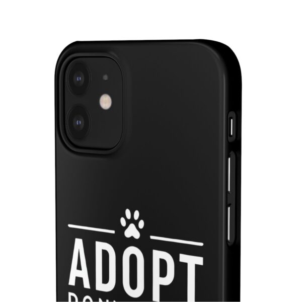 Adopt don't Shop Phone Case by Pawrpose - Image 38