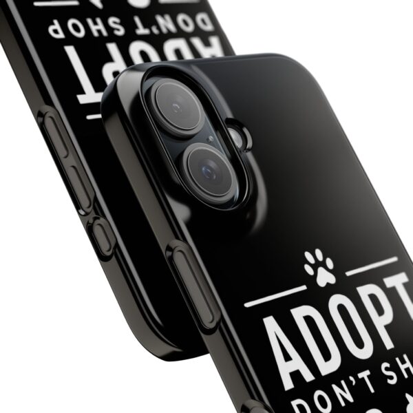 Adopt don't Shop Phone Case by Pawrpose - Image 121