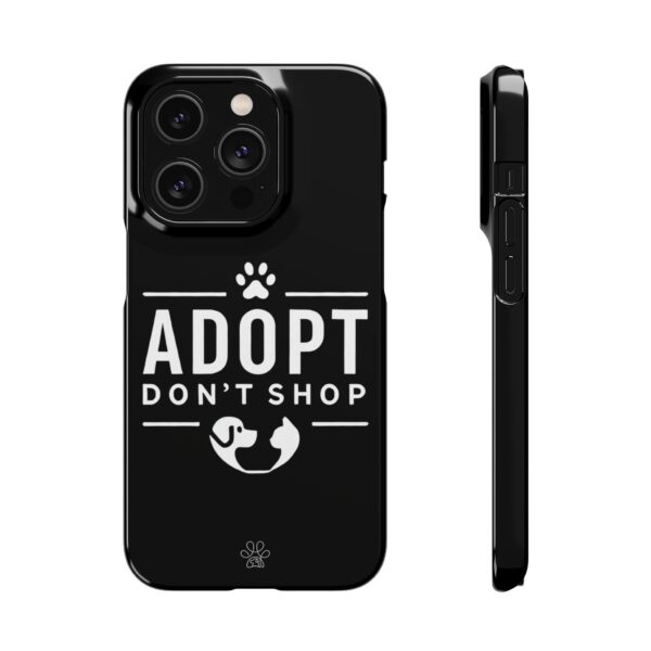 Adopt don't Shop Phone Case by Pawrpose - Image 108