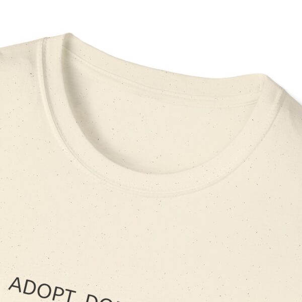 Adopt Don't Shop T-Shirt by Pawrpose - Image 9