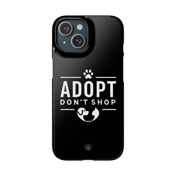 Adopt don't Shop Phone Case by Pawrpose - Image 136