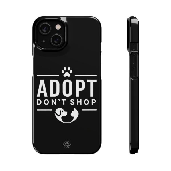 Adopt don't Shop Phone Case by Pawrpose - Image 104