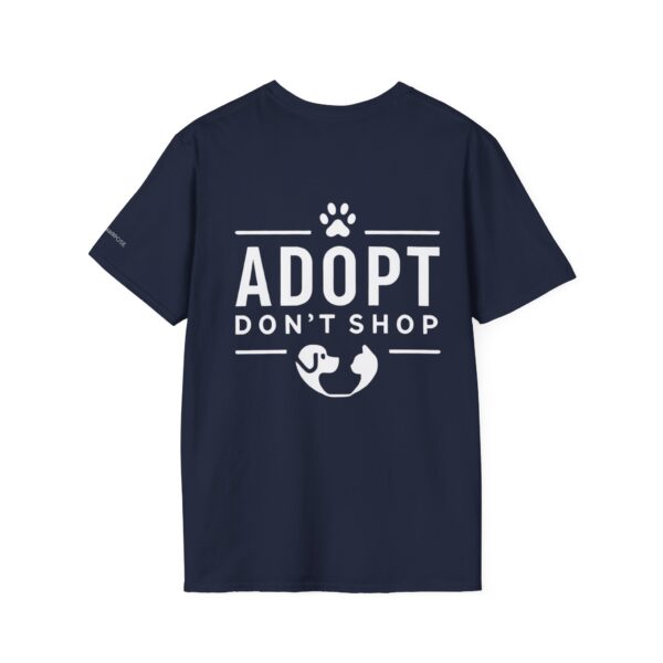 Adopt Don't Shop T-Shirt by Pawrpose - Image 17