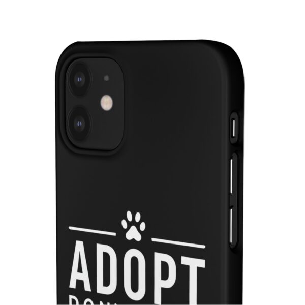 Adopt don't Shop Phone Case by Pawrpose - Image 40