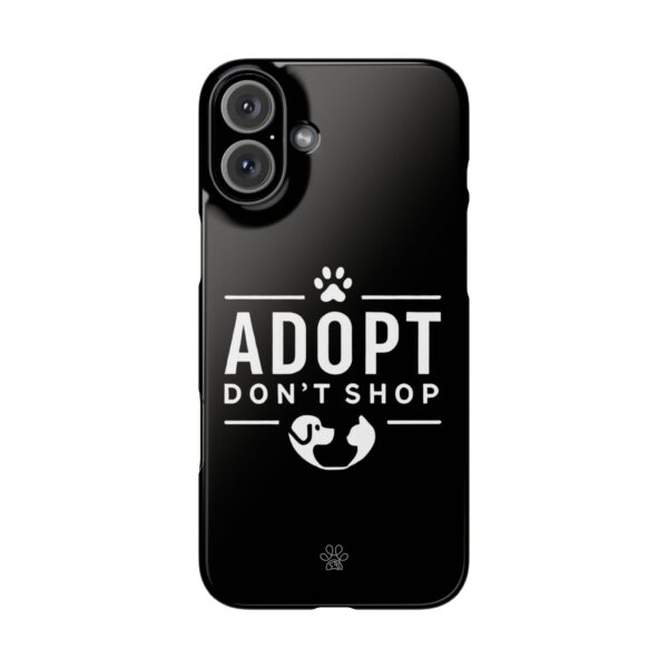 Adopt don't Shop Phone Case by Pawrpose - Image 128