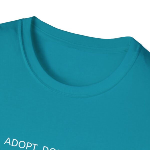 Adopt Don't Shop T-Shirt by Pawrpose - Image 12