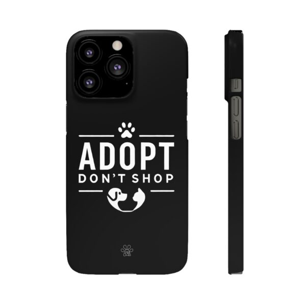 Adopt don't Shop Phone Case by Pawrpose - Image 63